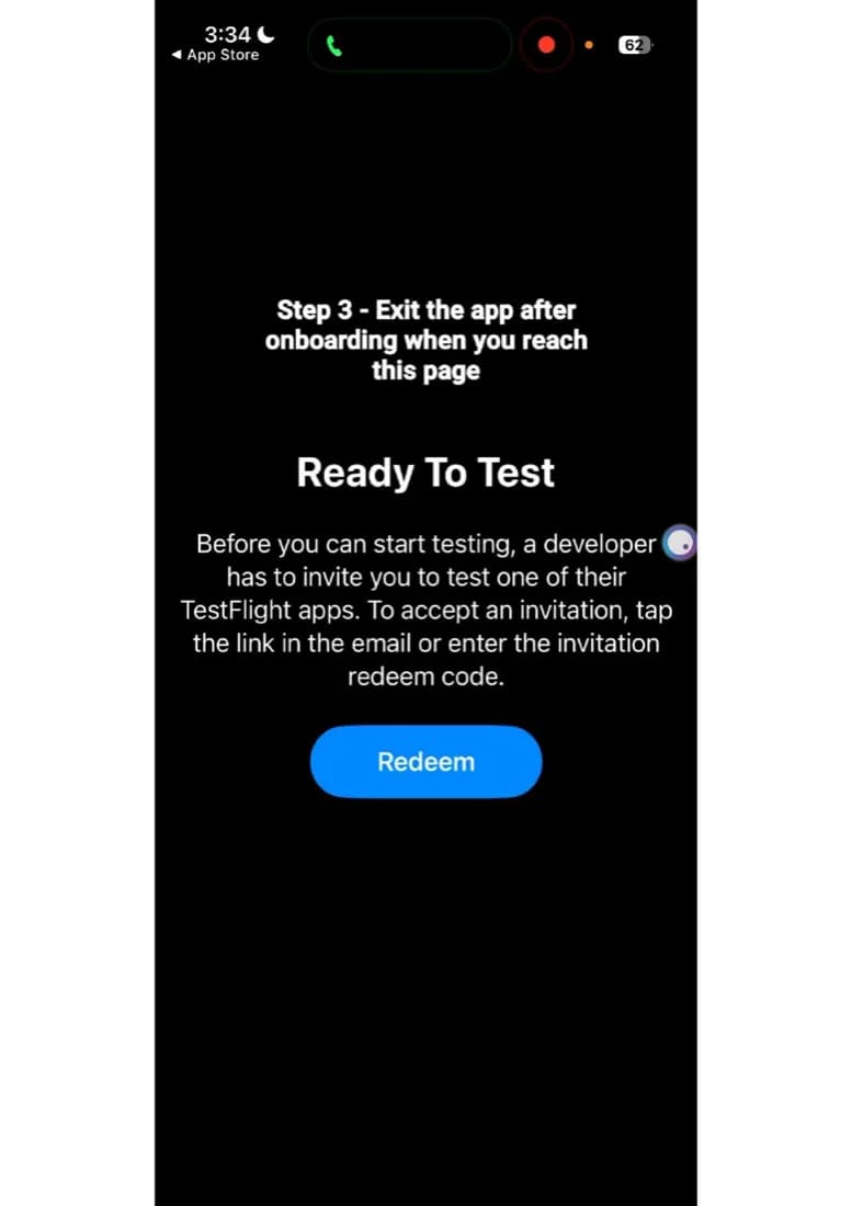 Step 3: Close TestFlight when it says Ready To Test